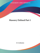 Masonry Defined Part 1
