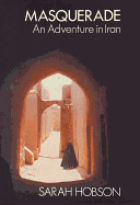 Masquerade: An Adventure in Iran
