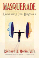 Masquerade: Unmasking Dual Diagnosis
