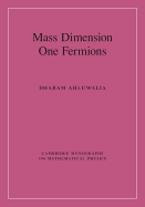 Mass Dimension One Fermions