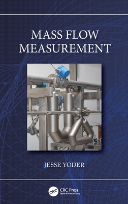 Mass Flow Measurement - Yoder, Jesse