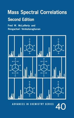 Mass Spectral Correlations - McLafferty, Fred W (Editor), and Venkataraghavan, Rengachari (Editor)