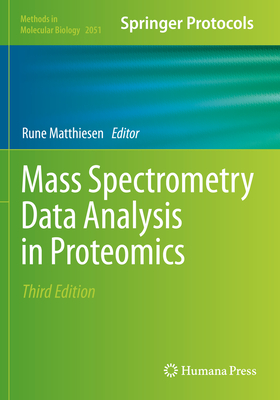 Mass Spectrometry Data Analysis in Proteomics - Matthiesen, Rune (Editor)