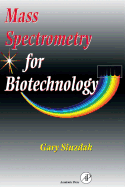 Mass Spectrometry for Biotechnology