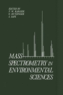 Mass Spectrometry in Environmental Sciences