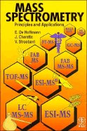 Mass Spectrometry: Principles and Applications