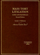 Mass Tort Litigation: Cases and Materials
