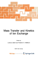 Mass Transfer and Kinetics of Ion Exchange