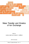 Mass Transfer and Kinetics of Ion Exchange