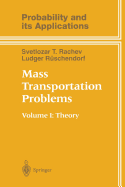 Mass Transportation Problems: Volume 1: Theory