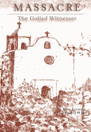 Massacre: The Goliad Witnesses