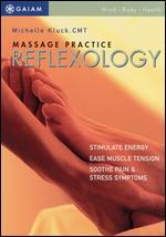 Massage Practice: Reflexology