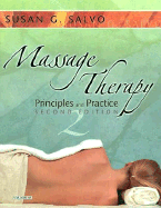 Massage Therapy: Principles and Practice