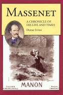 Massenet; a chronicle of his life and times