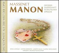 Massenet: Manon - Adolf Meyer-Bremen (vocals); Anton Dermota (vocals); Fritz G�llnitz (vocals); Gustav Neidlinger (vocals);...