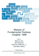 Masses of Fundamental Particles: Carg�se 1996
