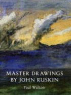 Master Drawings by John Ruskin