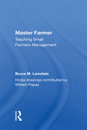 Master Farmer: Teaching Small Farmers Management
