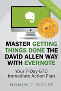 Master Getting Things Done the David Allen Way with Evernote
