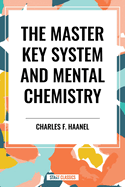 Master Key System and Mental Chemistry