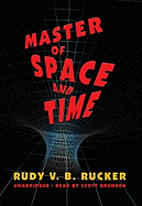 Master of Space and Time