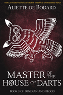 Master of the House of Darts