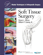 Master Techniques in Orthopaedic Surgery: Soft Tissue Surgery