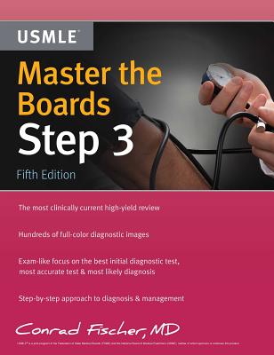 Master the Boards USMLE Step 3 - Fischer, Conrad, MD