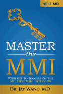 Master the MMI: Your Key to Success on the Multiple Mini Interview