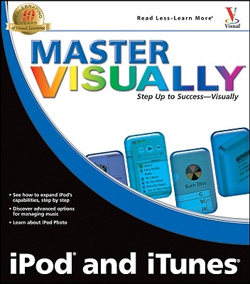 Master Visually iPod and iTunes - Blake, Bonnie, MFA, and Sahlin, Doug