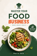 Master Your Food Business