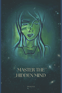 Master Your Hidden Mind