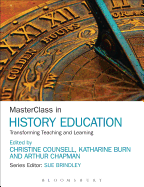 Masterclass in History Education: Transforming Teaching and Learning