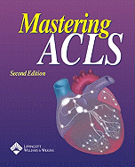 Mastering ACLS