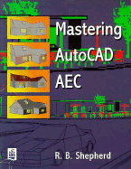 Mastering Aec AutoCAD