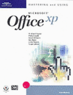 Mastering and Using Microsoft Office XP: Introductory Course
