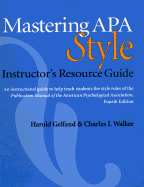 Mastering APA Style: Student's Workbook and Training Guide