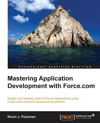 Mastering Application Development with Force.com - J Poorman, Kevin