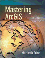 Mastering ArcGIS