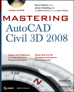 Mastering AutoCAD Civil 3D - Probert, Dana, and Wedding, James, and Scacco, Mark