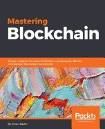 Mastering Blockchain