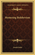 Mastering Bolshevism