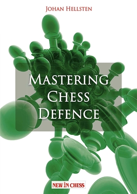 Mastering Chess Defense - Hellsten, Johan