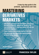 Mastering Derivatives Markets (Book)