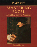 Mastering Excel: A Problem-Solving Approach