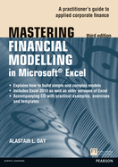 Mastering Financial Modelling in Microsoft Excel 3rd edn: A Practitioner's Guide to Applied Corporate Finance