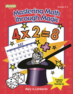 Mastering Math Through Magic, Grades 2-3