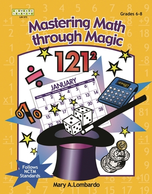 Mastering Math Through Magic - Lombardo, Mary A