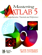 Mastering MATLAB 5
