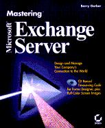 Mastering Microsoft Exchange Server with CD-ROM - Gerber, Barry